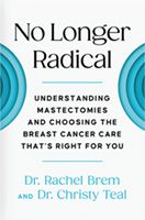 No Longer Radical by Rachel Brem